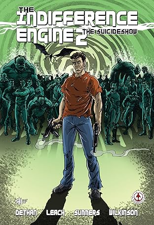 The Indifference Engine Vol. 2: The SuicideShow