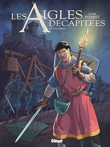 Les Aigles Décapitées Vol. 27: Le talisman