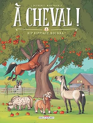 À cheval ! Vol. 1: Hip hippique, hourra !