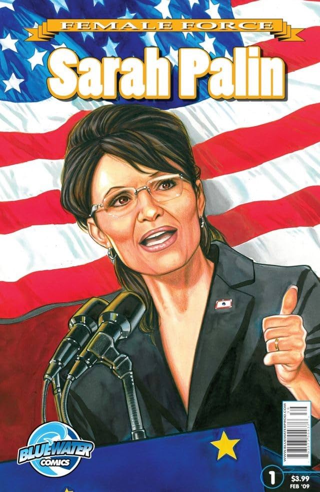 Female Force #1: Sarah Palin