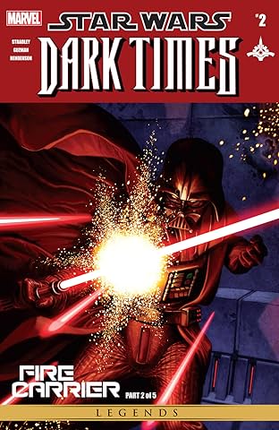 Star Wars: Dark Times - Fire Carrier (2013) #2 (of 5)