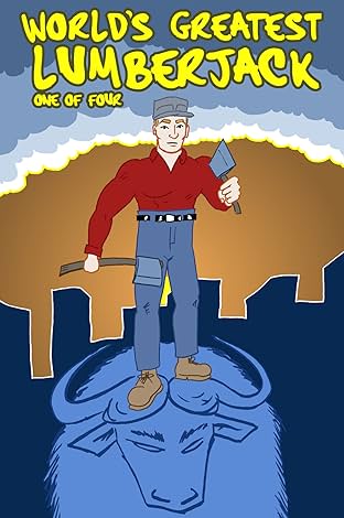 World's Greatest Lumberjack #1