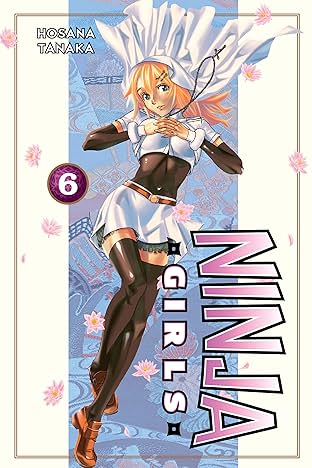 Ninja Girls Vol. 6