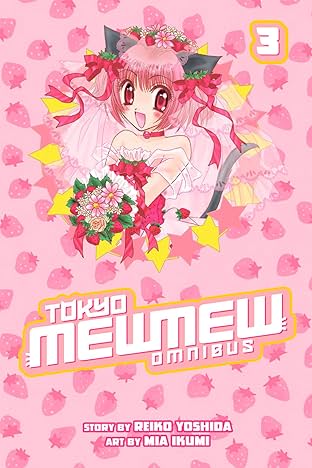 Tokyo Mew Mew Omnibus Vol. 3