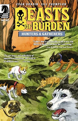Beasts of Burden: Hunters and Gatherers #1