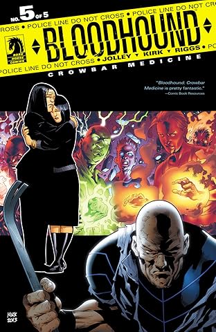 Bloodhound: Crowbar Medicine #5
