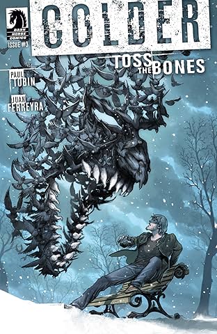 Colder: Toss the Bones #3