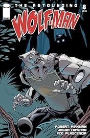 The Astounding Wolf-Man #8