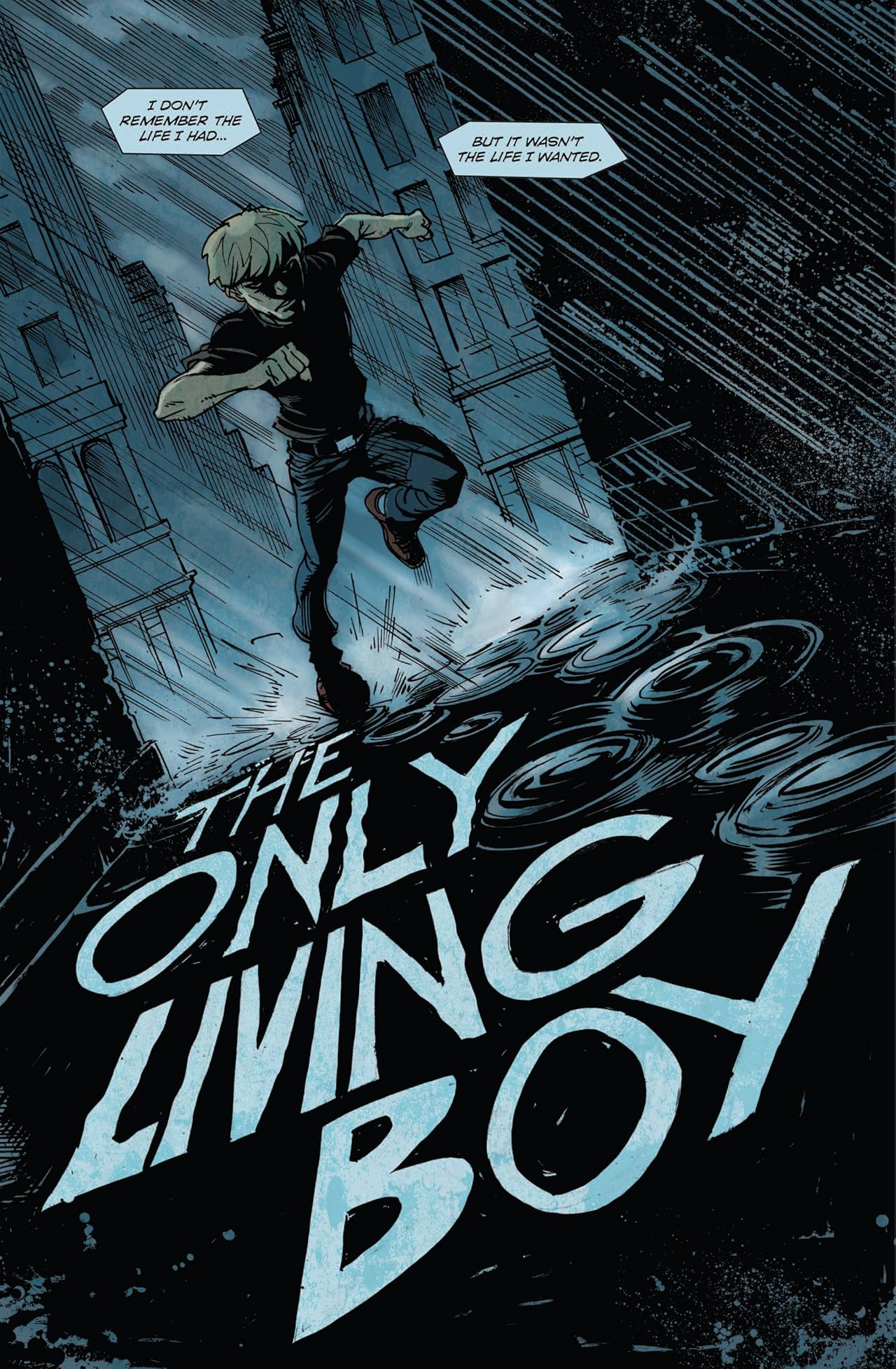 The Only Living Boy #1