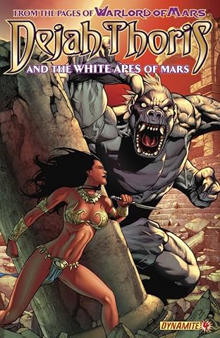 Dejah Thoris and the White Apes of Mars #4