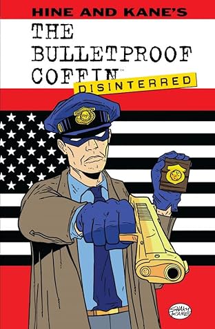 The Bulletproof Coffin Vol. 2: Disinterred