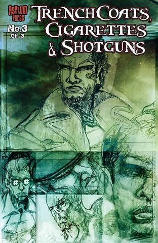 Trenchcoats, Cigarettes and Shotguns #3 (of 3)