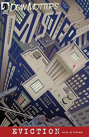 Mister X: Eviction #1