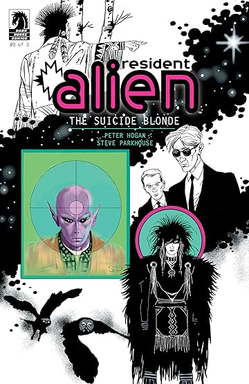 Resident Alien: The Suicide Blonde #0