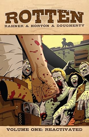 Rotten Vol. 1: Reactivated