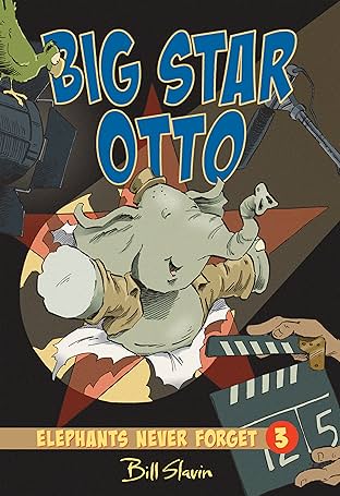 Elephants Never Forget Vol. 3: Big Star Otto