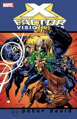 X-Factor Visionaries by Peter David Vol. 1