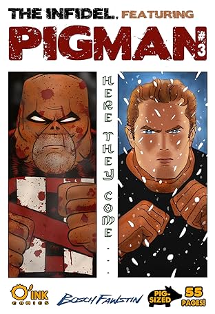 The Infidel, featuring Pigman #3