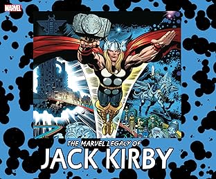 The Marvel Legacy of Jack Kirby