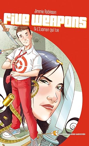 Five Weapons Vol. 2: L'Examen qui tue