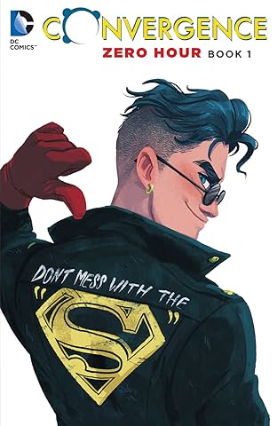 Convergence: Zero Hour: Book One