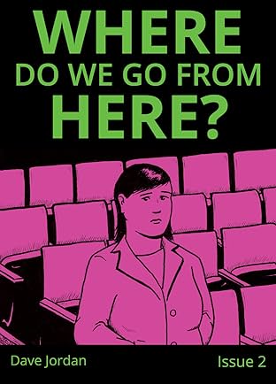 Where Do We Go From Here? #2