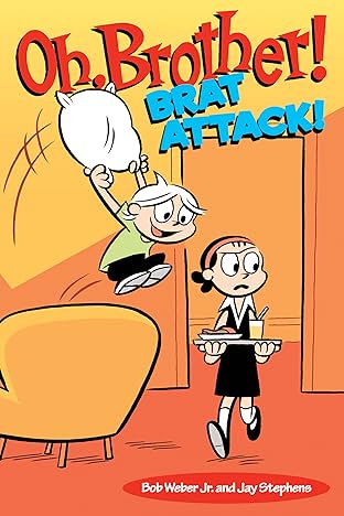 Oh, Brother! Brat Attack!