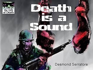 A Day in the Life of Death Vol. 1: Death is a Sound