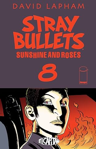 Stray Bullets: Sunshine & Roses #8