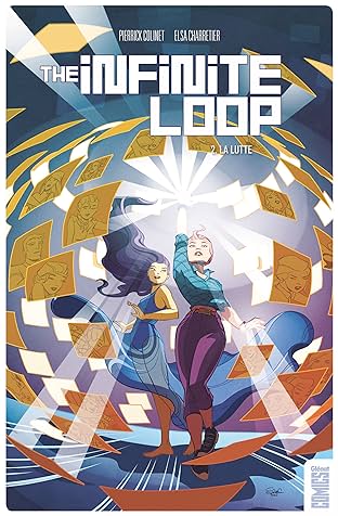 The Infinite Loop Vol. 2: La Lutte