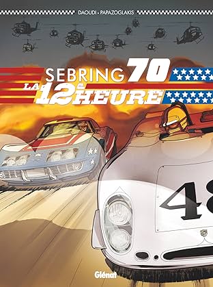 Sebring 70: La 12e Heure