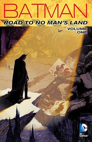 Batman: Road to No Man's Land Vol. 1