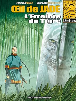 L'Oeil de Jade Vol. 2: L'étreinte du Tigre