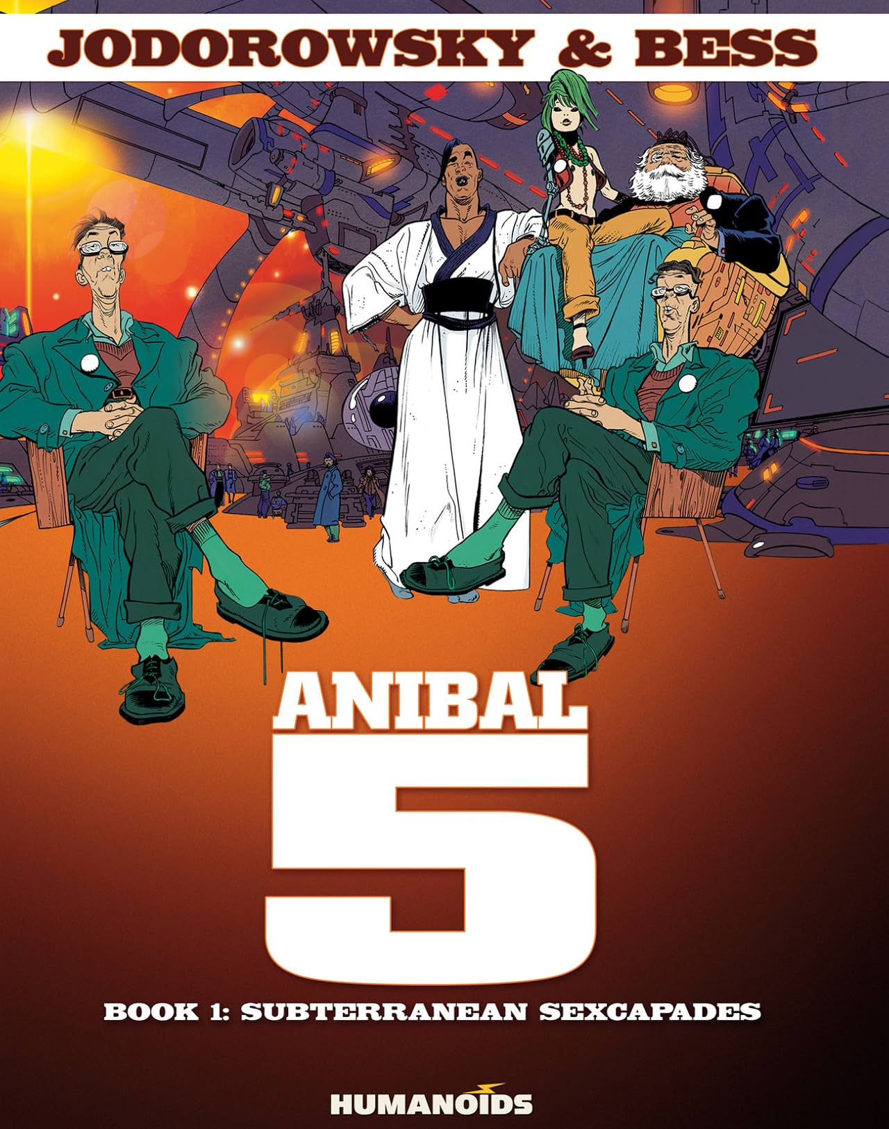 Anibal 5 Vol. 1: Subterranean Sexcapades