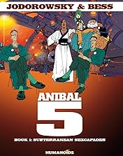 Anibal 5 Vol. 1: Subterranean Sexcapades