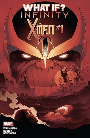 What If? Infinity - X-Men #1