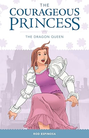 Courageous Princess Vol. 3: Dragon Queen