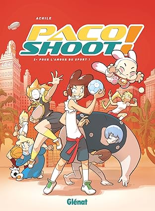 Paco Shoot Vol. 2: Pour l'amour du sport !
