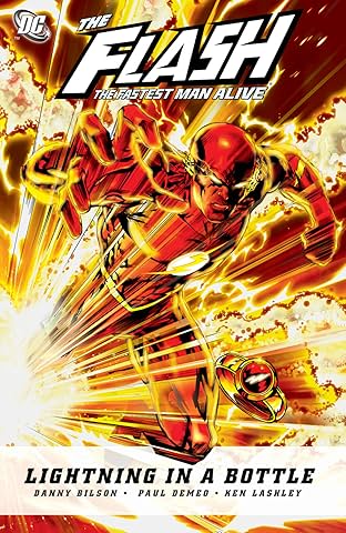 Flash: The Fastest Man Alive (2006-2007): Lightning In A Bottle