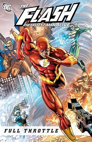 Flash: The Fastest Man Alive (2006-2007): Full Throttle