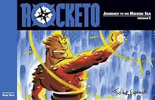Rocketo Vol. 2: Journey to the Hidden Sea