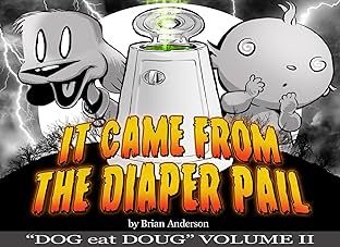 Dog eat Doug Vol. 2: It Came from the Diaper Pail