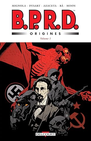 BPRD - Origines Vol. 1