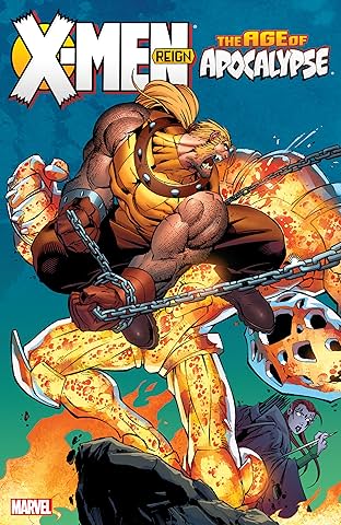 X-Men: Age of Apocalypse Vol. 2: Reign