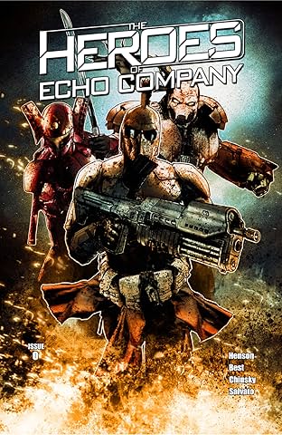 The Heroes of Echo Company #0