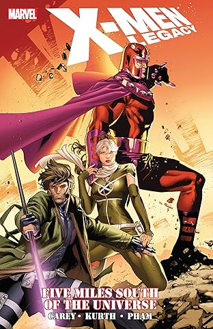 X-Men: Legacy - Five Miles South Of The Universe