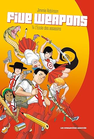 Five Weapons Vol. 1: L'Ecole des assassins