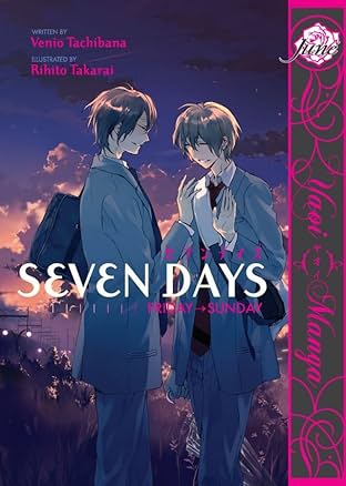 Seven Days Vol. 2: Friday-Sunday