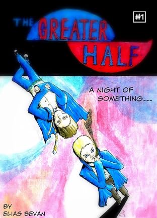 The Greater Half #1
