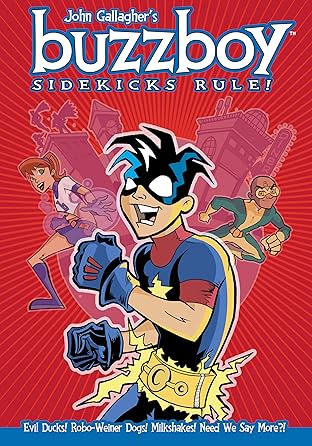 Buzzboy: Sidekicks Rule!